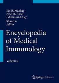 Encyclopedia of Medical Immunology : Vaccines 〈4〉
