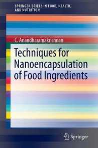 Techniques for Nanoencapsulation of Food Ingredients (Springerbriefs in Food, Health, and Nutrition) （2014）