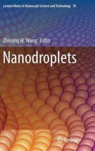 Nanodroplets (Lecture Notes in Nanoscale Science and Technology) （2013）