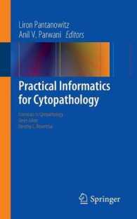 Practical Informatics for Cytopathology (Essentials in Cytopathology) （2014）