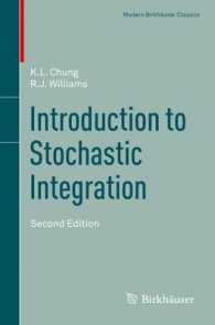 確率積分入門（第２版）<br>Introduction to Stochastic Integration (Modern Birkhauser Classics) （2ND）