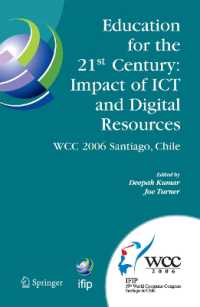 Education for the 21st Century - Impact of ICT and Digital Resources : IFIP 19th World Computer Congress, TC-3 Education, August 21-24, 2006, Santiago, Chile (Ifip Advances in Information and Communication Technology) （2006）