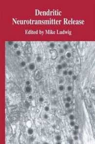 Dendritic Neurotransmitter Release （2005）