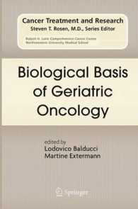 Biological Basis of Geriatric Oncology (Cancer Treatment and Research) （2005）