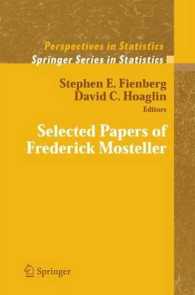 Selected Papers of Frederick Mosteller (Springer Series in Statistics) （2006）