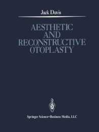 Aesthetic and Reconstructive Otoplasty : Under the Auspices of the Alfredo and Amalia Lacroze de Fortabat Foundation