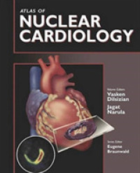 Atlas of Nuclear Cardiology (Atlas of) （Reprint）