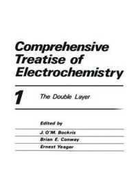 Comprehensive Treatise of Electrochemistry : The Double Layer
