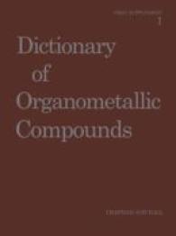 Dictionary of Organometallic Compounds : First Supplement （SPI REP）