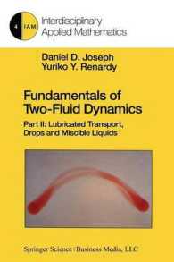 Fundamentals of Two-Fluid Dynamics : Part II: Lubricated Transport, Drops and Miscible Liquids (Interdisciplinary Applied Mathematics)