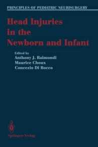 Head Injuries in the Newborn and Infant (Principles of Pediatric Neurosurgery)