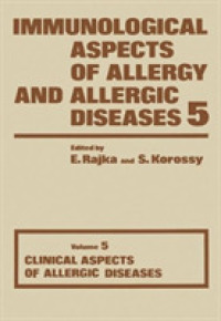 Immunological Aspects of Allergy and Allergic Diseases (Immunological Aspects of Allergy and Allergic Diseases) （Reprint）