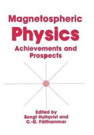 Magnetospheric Physics : Achievements and Prospects
