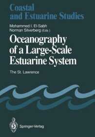 Oceanography of a Large-Scale Estuarine System : The St. Lawrence (Coastal and Estuarine Studies)