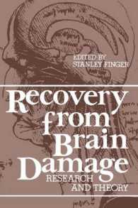 Recovery from Brain Damage : Research and Theory
