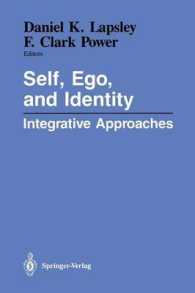Self, Ego, and Identity : Integrative Approaches