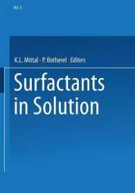 Surfactants in Solution : Volume 5 （1986）