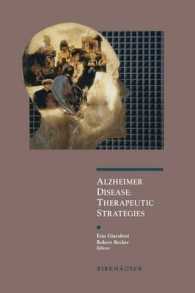 Alzheimer Disease : Therapeutic Strategies (Advances in Alzheimer Disease Therapy)