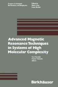Advanced Magnetic Resonance Techniques in Systems of High Molecular Complexity (Progress in Inorganic Biochemistry and Biophysics)