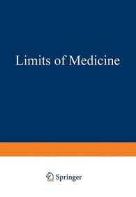 Limits of Medicine : The Doctor's Job in the Coming Era