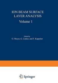 Ion Beam Surface Layer Analysis : Volume 1