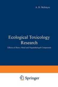 Ecological Toxicology Research : Effects of Heavy Metal and Organohalogen Compounds （1975）