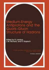 Medium-Energy Antiprotons and the Quark—Gluon Structure of Hadrons (Ettore Majorana International Science Series)