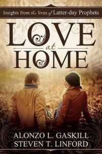 Love at Home : Insights from the Lives of Latter-Day Prophets