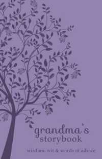 Grandma's Storybook : Wisdom, Wit, and Words of Advice