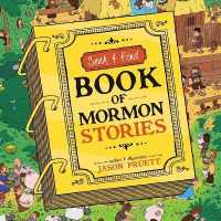 Seek and Find : Book of Mormon Stories (Board Book) （Board Book）