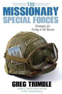 The Missionary Special Forces : Strategies for Going to the Rescue