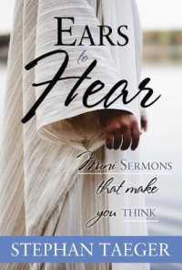 Ears to Hear: Mini Sermons That Make You Think : Mini Sermons That Make You Think