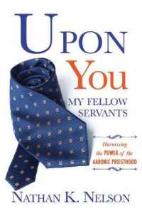 Upon You My Fellow Servants: Harnessing the Power of the Aaronic Priesthood : Harnessing the Power of the Aaronic Priesthood