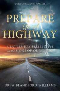 Prepare Ye a Highway: Signs of Seven Thunders : Signs of Seven Thunders