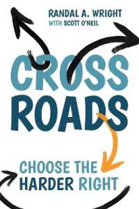 Crossroads : Choose the Harder Right