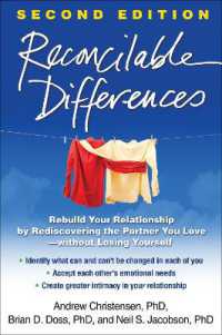 Reconcilable Differences, Second Edition : Rebuild Your Relationship by Rediscovering the Partner You Love--without Losing Yourself （2ND）