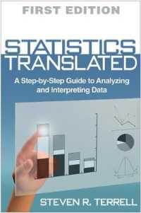 Statistics Translated : A Step-by-Step Guide to Analyzing and Interpreting Data