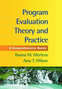 Program Evaluation Theory and Practice, First Edition : A Comprehensive Guide