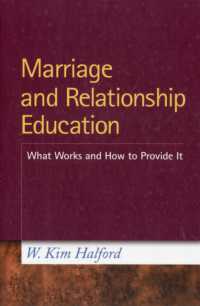 Marriage and Relationship Education : What Works and How to Provide It