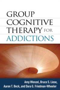 A. T. ベック（共）著／依存症の集団認知療法<br>Group Cognitive Therapy for Addictions