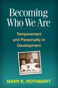 発達における気質とパーソナリティ<br>Becoming Who We Are : Temperament and Personality in Development