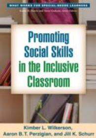 Promoting Social Skills in the Inclusive Classroom (What Works for Special-needs Learners)