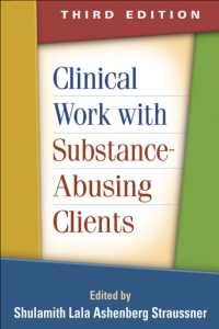 薬物乱用者の臨床ワーク（第３版）<br>Clinical Work with Substance-Abusing Clients, Third Edition （3RD）