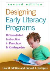 Designing Early Literacy Programs, Second Edition : Differentiated Instruction in Preschool and Kindergarten （2ND）