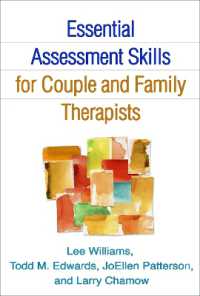 カップル・家族療法家のためのアセスメント技能<br>Essential Assessment Skills for Couple and Family Therapists (The Guilford Family Therapy)
