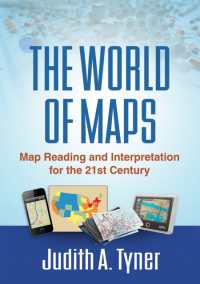 The World of Maps : Map Reading and Interpretation for the 21st Century