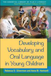 Developing Vocabulary and Oral Language in Young Children (The Essential Library of Prek-2 Literacy)