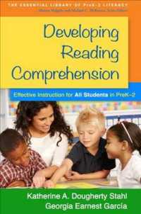 Developing Reading Comprehension : Effective Instruction for All Students in Prek-2 (The Essential Library of Prek-2 Literacy)