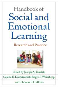 Handbook of Social and Emotional Learning， First Edition : Research and Practice
