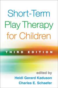 児童の短期遊戯療法（第３版）<br>Short-Term Play Therapy for Children, Third Edition （3RD）